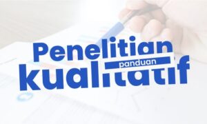 panduan lengkap penelitian kualitatif